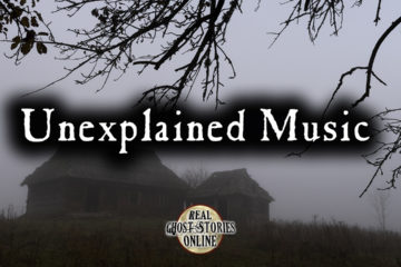 unexplained music at night