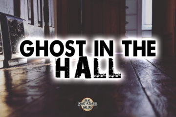 ghost in the hall